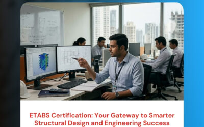 ETABS Certification: Your Gateway to Smarter Structural Design and Engineering Success