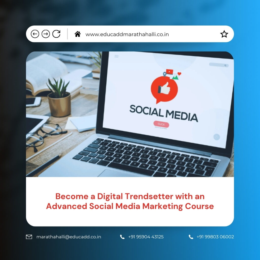 Advanced Social Media Marketing Course