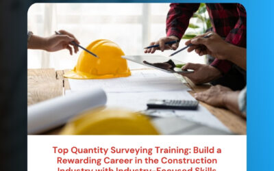 Top Quantity Surveying Training: Build a Rewarding Career in the Construction Industry with Industry-Focused Skills