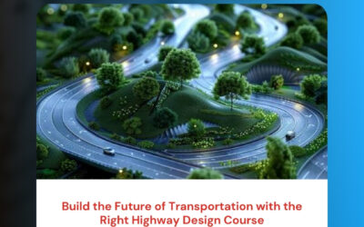 Build the Future of Transportation with the Right Highway Design Course