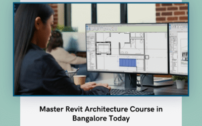 Master Revit Architecture Course in Bangalore Today