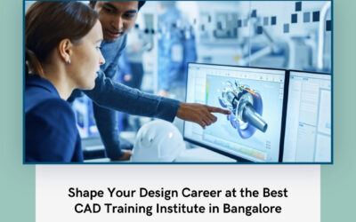 Shape Your Design Career at the Best CAD Training Institute in Bangalore