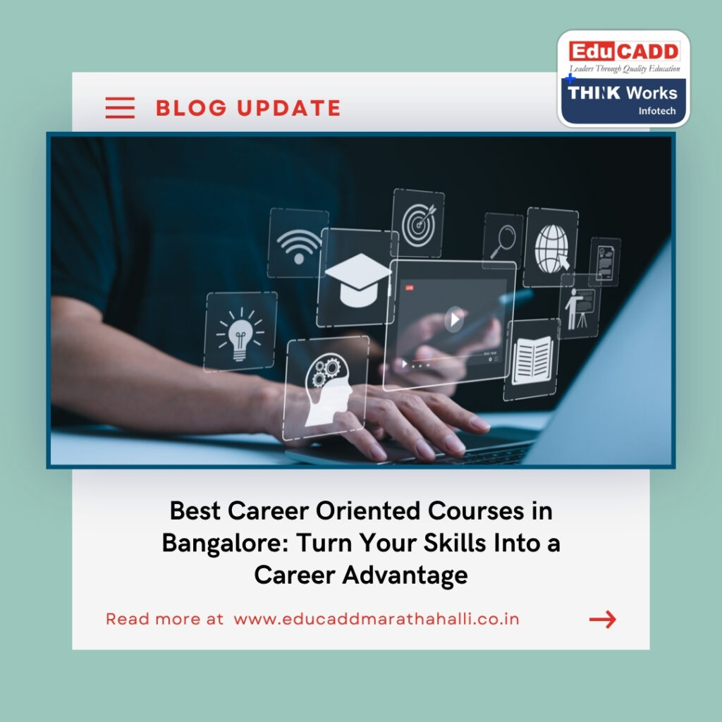 Career Oriented Courses Bangalore
