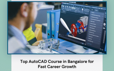 Top AutoCAD Course in Bangalore for Fast Career Growth