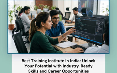 Best Training Institute in India: Unlock Your Potential with Industry-Ready Skills and Career Opportunities