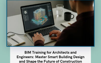 BIM Training for Architects and Engineers: Master Smart Building Design and Shape the Future of Construction